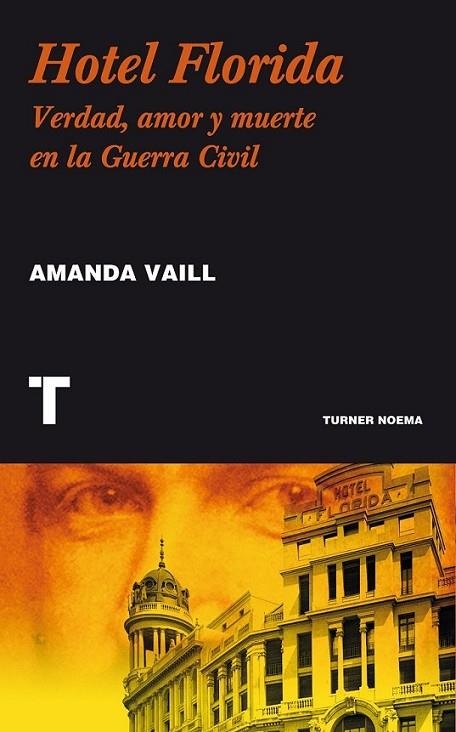 Hotel Florida | 9788415832300 | Vaill, Amanda | Librería Castillón - Comprar libros online Aragón, Barbastro