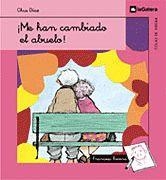 ME HAN CAMBIADO ABUELO | 9788424625979 | DIAZ, CHUS | Librería Castillón - Comprar libros online Aragón, Barbastro