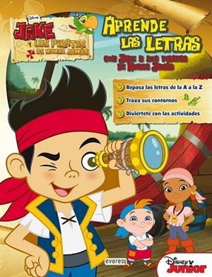 Jake y los piratas de Nunca Jamás. Aprende las letras con Jake y los piratas de | 9788444169385 | Walt Disney Company | Librería Castillón - Comprar libros online Aragón, Barbastro