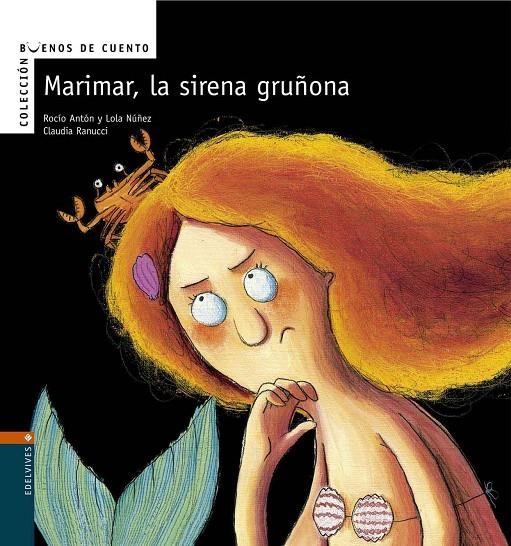 MARIMAR LA SIRENA GRUÑONA - BUENOS DE CUENTO | 9788426359612 | NUÑEZ, DOLORES | Librería Castillón - Comprar libros online Aragón, Barbastro