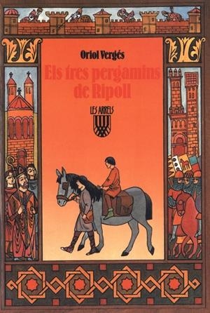TRES PERGAMINS DE RIPOLL, ELS | 9788472026032 | VERGES, ORIOL | Librería Castillón - Comprar libros online Aragón, Barbastro