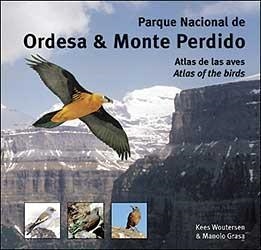ATLAS DE LAS AVES. PARQUE NACIONAL DE ORDESA & MONTE PERDIDO | 9788460754329 | WOUTERSEN, KEES; GRASA, MANOLO | Librería Castillón - Comprar libros online Aragón, Barbastro
