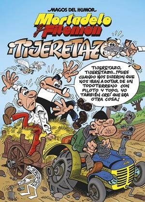 Tijeretazo - Magos del humor Mortadelo y Filemón 164 | 9788466653626 | Ibáñez, Francisco | Librería Castillón - Comprar libros online Aragón, Barbastro