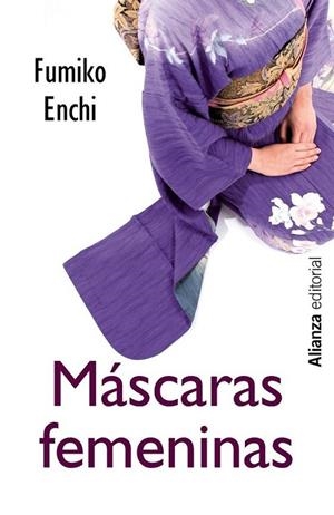 Máscaras femeninas | 9788420686394 | Enchi, Fumiko | Librería Castillón - Comprar libros online Aragón, Barbastro