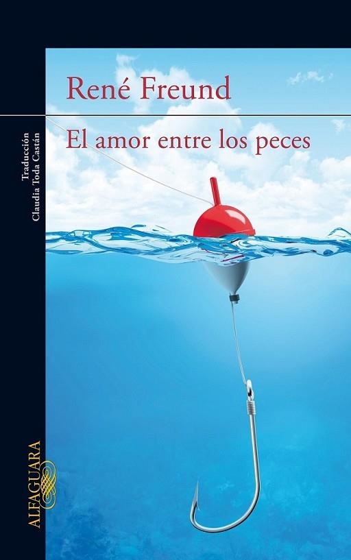 EL AMOR ENTRE LOS PECES | 9788420416908 | René Freund | Librería Castillón - Comprar libros online Aragón, Barbastro