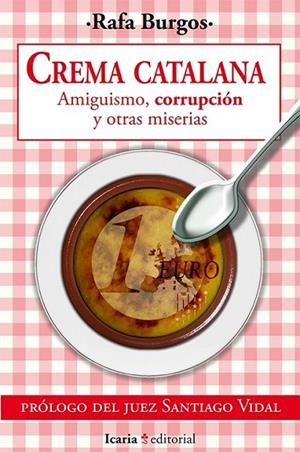 CREMA CATALANA | 9788498886030 | Burgos Santero, Rafa | Librería Castillón - Comprar libros online Aragón, Barbastro