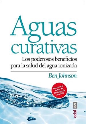 Aguas curativas | 9788441434332 | Johnson, Ben | Librería Castillón - Comprar libros online Aragón, Barbastro