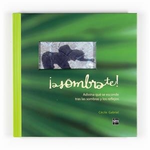 ASÓMBRATE | 9788467535990 | GABRIEL, CECILE | Librería Castillón - Comprar libros online Aragón, Barbastro