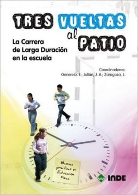 TRES VUELTAS AL PATIO | 9788497291750 | GENERELO LANASPA, EDUARDO Y OTROS | Librería Castillón - Comprar libros online Aragón, Barbastro