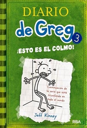 DIARIO DE GREG 3 : ESTO ES EL COLMO | 9788427200074 | Jeff Kinney | Librería Castillón - Comprar libros online Aragón, Barbastro