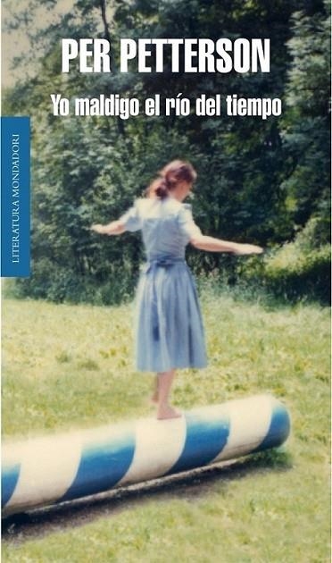 YO MALDIGO EL RÍO DEL TIEMPO | 9788439722175 | PETTERSON, PER | Librería Castillón - Comprar libros online Aragón, Barbastro