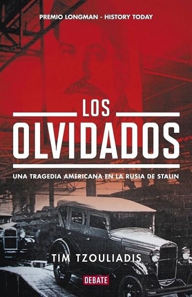 OLVIDADOS, LOS | 9788483068465 | Tim Tzouliadis | Librería Castillón - Comprar libros online Aragón, Barbastro