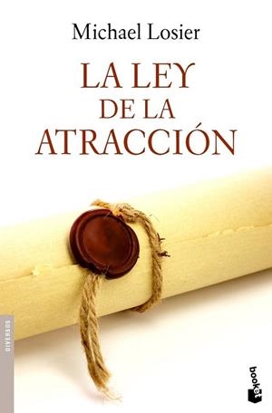 LEY DE LA ATRACCIÓN, LA | 9788408090236 | LOSIER, MICHAEL | Librería Castillón - Comprar libros online Aragón, Barbastro
