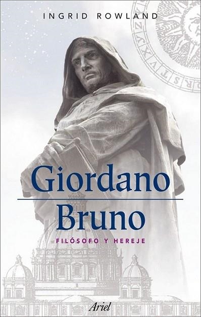 GIORDANO BRUNO | 9788434488403 | ROWLAND, INGRID | Librería Castillón - Comprar libros online Aragón, Barbastro