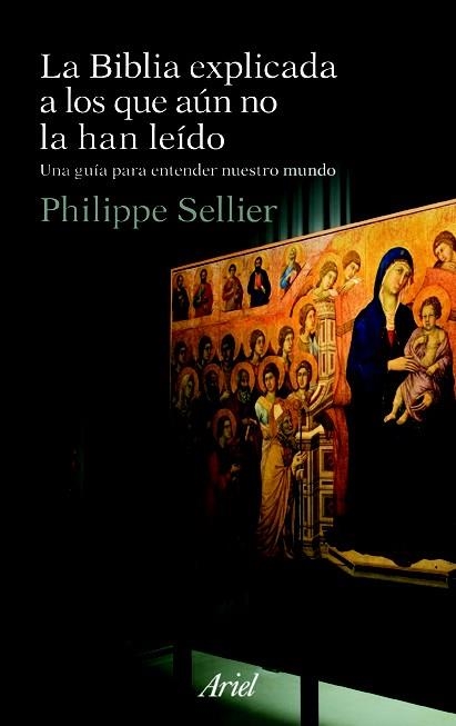 BIBLIA EXPLICADA A LOS QUE AUN NO LA HAN LEIDO, LA | 9788434488410 | SELLIER, PHILIPPE | Librería Castillón - Comprar libros online Aragón, Barbastro