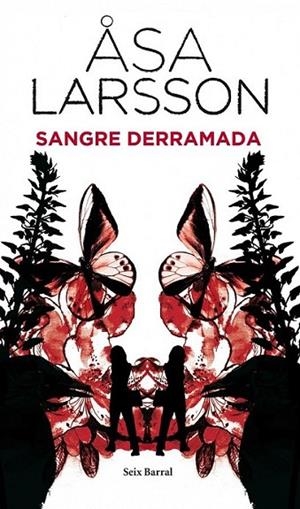 SANGRE DERRAMADA | 9788432228599 | LARSSON, ÄSA | Librería Castillón - Comprar libros online Aragón, Barbastro
