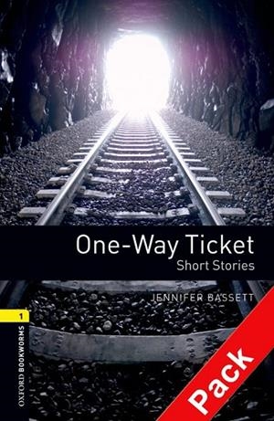 ONE-WAY TICKET - OBL1 + CD | 9780194788823 | BASSETT, JENNIFER | Librería Castillón - Comprar libros online Aragón, Barbastro