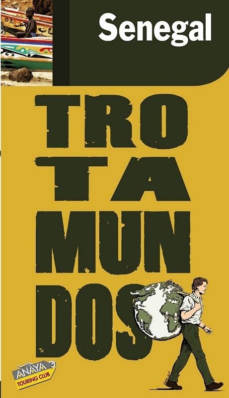 SENEGAL - TROTAMUNDOS 2010 | 9788475255569 | VARIOS AUTORES | Librería Castillón - Comprar libros online Aragón, Barbastro