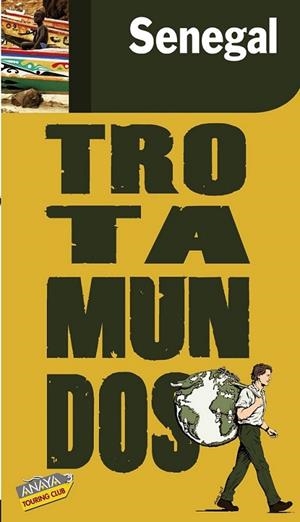 SENEGAL - TROTAMUNDOS 2010 | 9788475255569 | VARIOS AUTORES | Librería Castillón - Comprar libros online Aragón, Barbastro