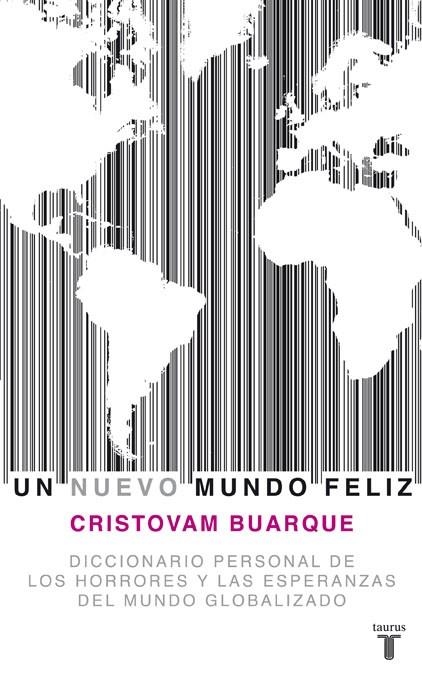 UN NUEVO MUNDO FELIZ | 9788430607778 | Cristovam Buarque | Librería Castillón - Comprar libros online Aragón, Barbastro