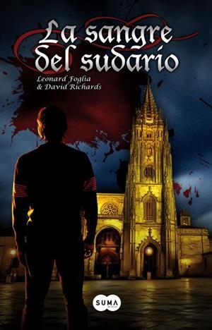 SANGRE DEL SUDARIO, LA | 9788483651186 | FOGLIA, LEONARD; RICHARDS, DAVID | Librería Castillón - Comprar libros online Aragón, Barbastro