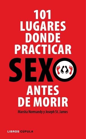 101 LUGARES DONDE PRACTICAR SEXO ANTES DE MORIR | 9788448048853 | NORMANDY, MARSHA | Librería Castillón - Comprar libros online Aragón, Barbastro