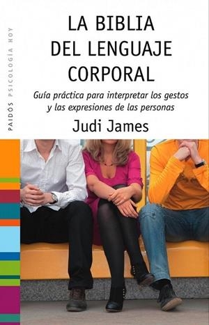 BIBLIA DEL LENGUAJE CORPORAL, LA | 9788449323379 | JAMES, JAMES | Librería Castillón - Comprar libros online Aragón, Barbastro