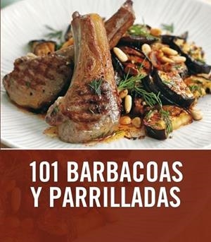 101 BARBACOAS Y PARRILLADAS | 9788425344008 | COOK, SARAH | Librería Castillón - Comprar libros online Aragón, Barbastro