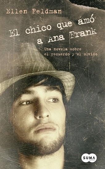 CHICO QUE AMÓ A ANA FRANK, EL | 9788483651193 | FELDMAN, ELLEN | Librería Castillón - Comprar libros online Aragón, Barbastro
