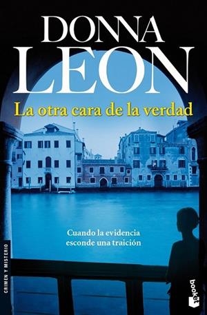 OTRA CARA DE LA VERDAD, LA | 9788432250583 | LEON, DONNA | Librería Castillón - Comprar libros online Aragón, Barbastro