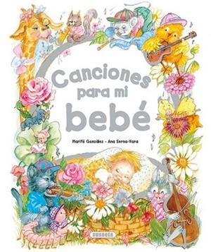 CANCIONES PARA MI BEBE | 9788467701791 | VARIOS AUTORES | Librería Castillón - Comprar libros online Aragón, Barbastro