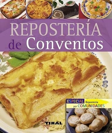 REPOSTERÍA DE CONVENTOS | 9788492678105 | Varios autores | Librería Castillón - Comprar libros online Aragón, Barbastro