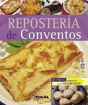 REPOSTERÍA DE CONVENTOS | 9788492678105 | Varios autores | Librería Castillón - Comprar libros online Aragón, Barbastro