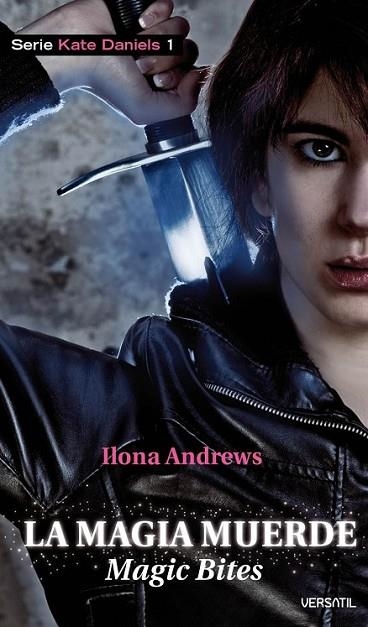 MAGIA MUERDE, LA : MGIC BITES - KATE DANIELS 1 | 9788492929016 | ANDREWS, ILONA | Librería Castillón - Comprar libros online Aragón, Barbastro