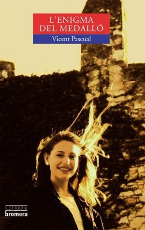 ENIGMA DEL MEDALLO, L' | 9788476602584 | PASCUAL, VICENT | Librería Castillón - Comprar libros online Aragón, Barbastro