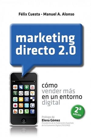 MARKETING DIRECTO 2.0 | 9788498750539 | CUESTA, FÉLIX; ALONSO, MANUEL A. | Librería Castillón - Comprar libros online Aragón, Barbastro