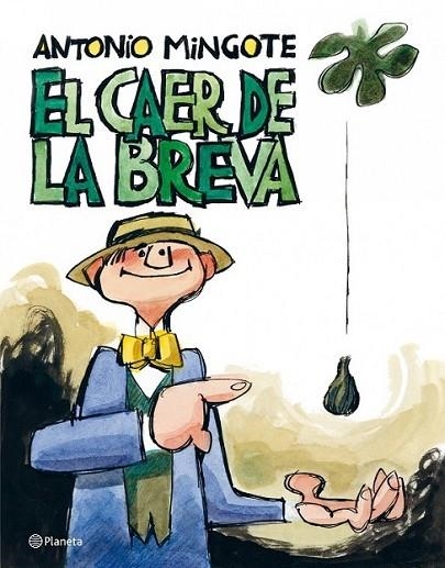 CAER DE LA BREVA, EL | 9788408091950 | MINGOTE, ANTONIO | Librería Castillón - Comprar libros online Aragón, Barbastro