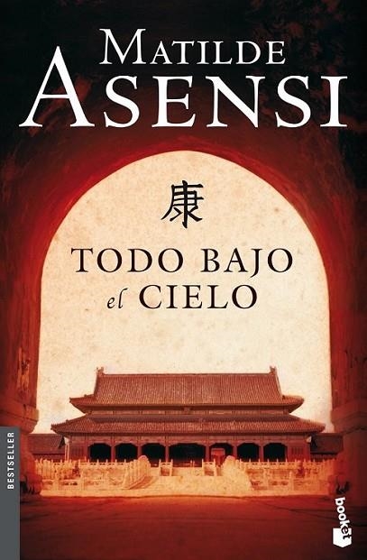 TODO BAJO EL CIELO | 9788408090298 | ASENSI, MATILDE | Librería Castillón - Comprar libros online Aragón, Barbastro