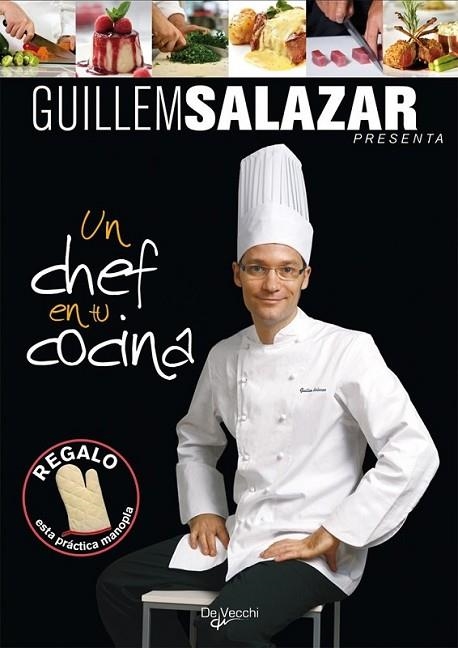 UN CHEF EN TU COCINA | 9788431541538 | SALAZAR, GUILLEM | Librería Castillón - Comprar libros online Aragón, Barbastro