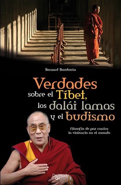 VERDADES SOBRE EL TIBET LOS DALAI LAMAS Y EL BUDISMO | 9788431541637 | BAUDOVIN, BERNARD | Librería Castillón - Comprar libros online Aragón, Barbastro