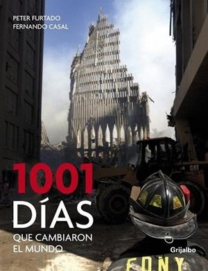 1001 DÍAS QUE CAMBIARON EL MUNDO | 9788425343360 | FURTADO, PETER; CASAL, FERNANDO | Librería Castillón - Comprar libros online Aragón, Barbastro
