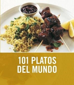 101 PLATOS DEL MUNDO | 9788425344053 | RATCLIFFE, JANINE | Librería Castillón - Comprar libros online Aragón, Barbastro
