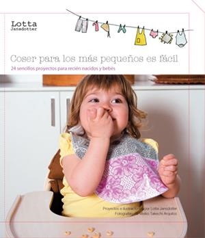 COSER PARA LOS MÁS PEQUEÑOS ES FÁCIL (con patrones) | 9788493677893 | JANSDOTTER, LOTTA | Librería Castillón - Comprar libros online Aragón, Barbastro