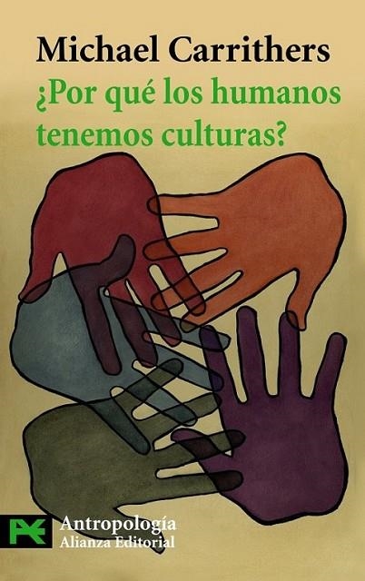 ¿POR QUÉ LOS HUMANOS TENEMOS CULTURAS? | 9788420664392 | CARRITHERS, MICHAEL | Librería Castillón - Comprar libros online Aragón, Barbastro