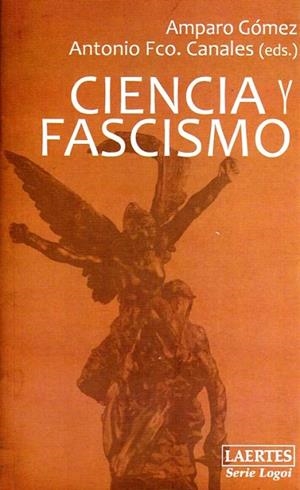 CIENCIA Y FASCIMO | 9788475846576 | GOMEZ, AMPARO; CANALES, ANTONIO FCO. (EDS.) | Librería Castillón - Comprar libros online Aragón, Barbastro