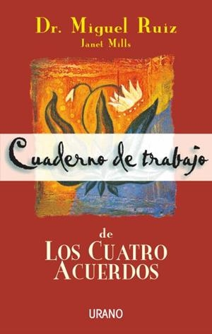 Cuaderno de trabajo de los cuatro acuerdos | 9788479533922 | Ruiz, Miguel | Librería Castillón - Comprar libros online Aragón, Barbastro