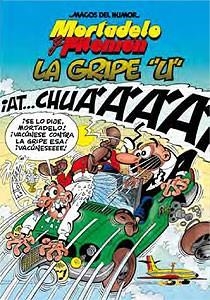 GRIPE U, LA - MAGOS DEL HUMOR MORTADELO 134 | 9788466643375 | IBAÑEZ TALAVERA, FRANCISCO | Librería Castillón - Comprar libros online Aragón, Barbastro