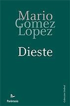DIESTE | 9788499190716 | GOMEZ LOPEZ, MARIO | Librería Castillón - Comprar libros online Aragón, Barbastro
