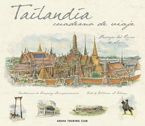 TAILANDIA - CUADERNO DE VIAJE | 9788497766159 | WARREN, WILLIAM L. | Librería Castillón - Comprar libros online Aragón, Barbastro