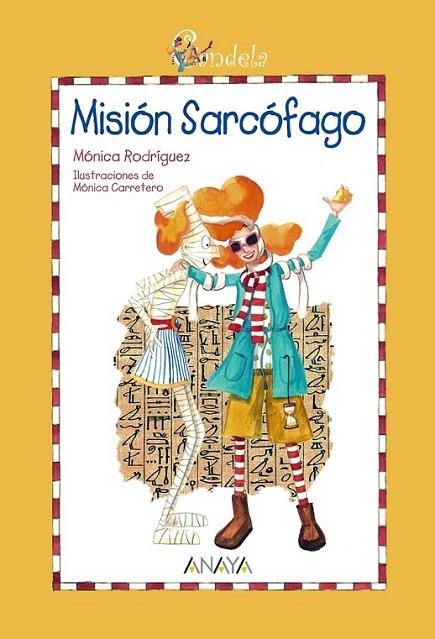CANDELA : MISIÓN SARCÓFAGO | 9788466784993 | RODRÍGUEZ SUÁREZ, MÓNICA | Librería Castillón - Comprar libros online Aragón, Barbastro